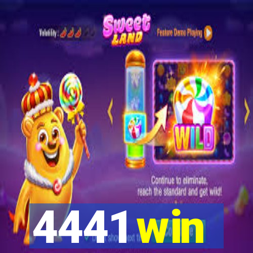 4441 win